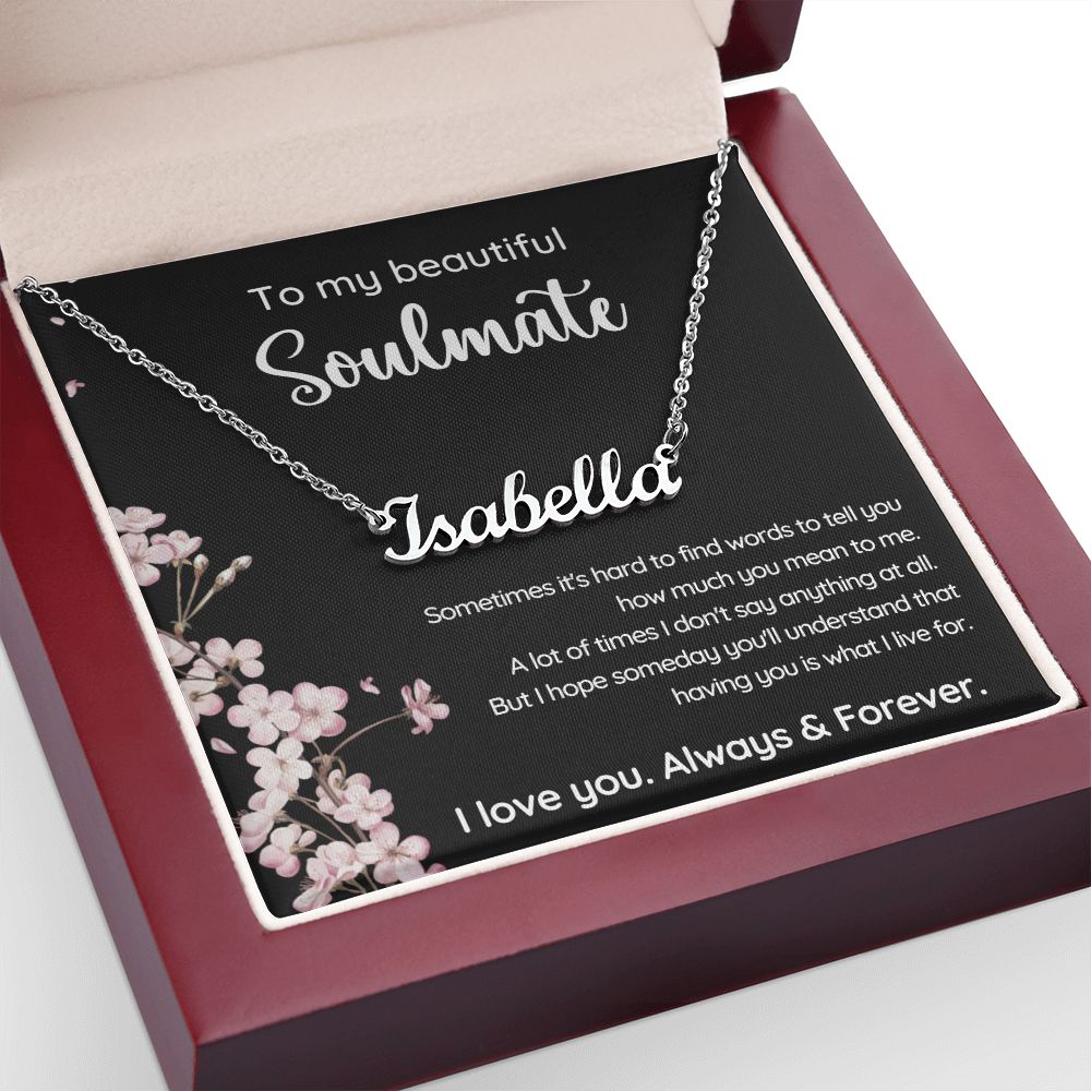 What I Live For - To My Soulmate  - Custom Name Necklace