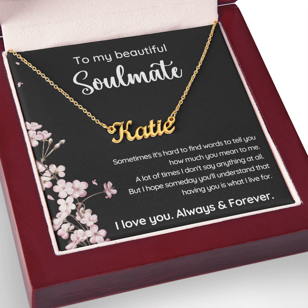 What I Live For - To My Soulmate  - Custom Name Necklace